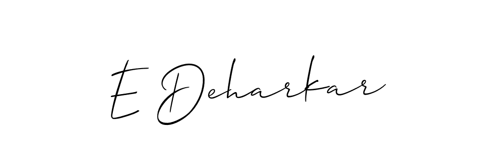 E Deharkar stylish signature style. Best Handwritten Sign (Allison_Script) for my name. Handwritten Signature Collection Ideas for my name E Deharkar. E Deharkar signature style 2 images and pictures png