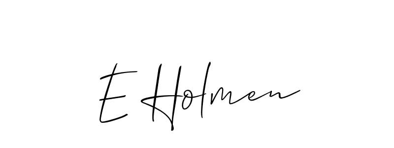 Make a beautiful signature design for name E Holmen. Use this online signature maker to create a handwritten signature for free. E Holmen signature style 2 images and pictures png