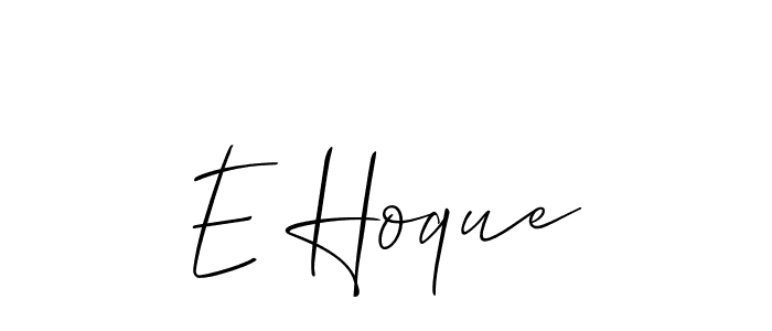 Create a beautiful signature design for name E Hoque. With this signature (Allison_Script) fonts, you can make a handwritten signature for free. E Hoque signature style 2 images and pictures png