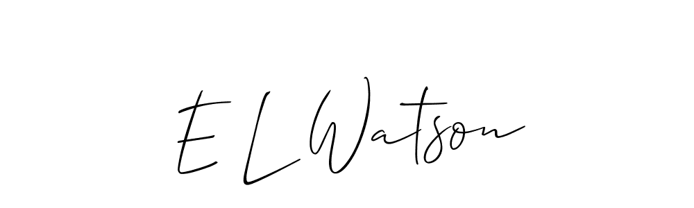 E L Watson stylish signature style. Best Handwritten Sign (Allison_Script) for my name. Handwritten Signature Collection Ideas for my name E L Watson. E L Watson signature style 2 images and pictures png