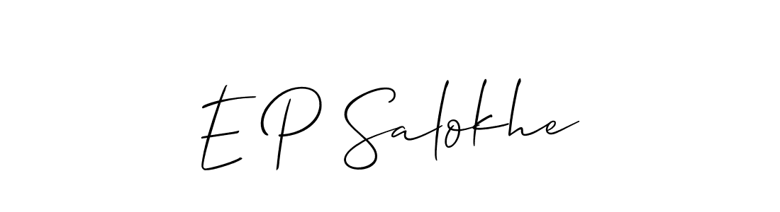 Create a beautiful signature design for name E P Salokhe. With this signature (Allison_Script) fonts, you can make a handwritten signature for free. E P Salokhe signature style 2 images and pictures png