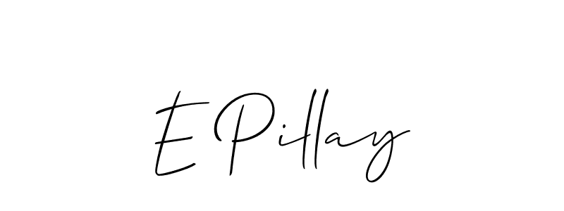 How to make E Pillay signature? Allison_Script is a professional autograph style. Create handwritten signature for E Pillay name. E Pillay signature style 2 images and pictures png