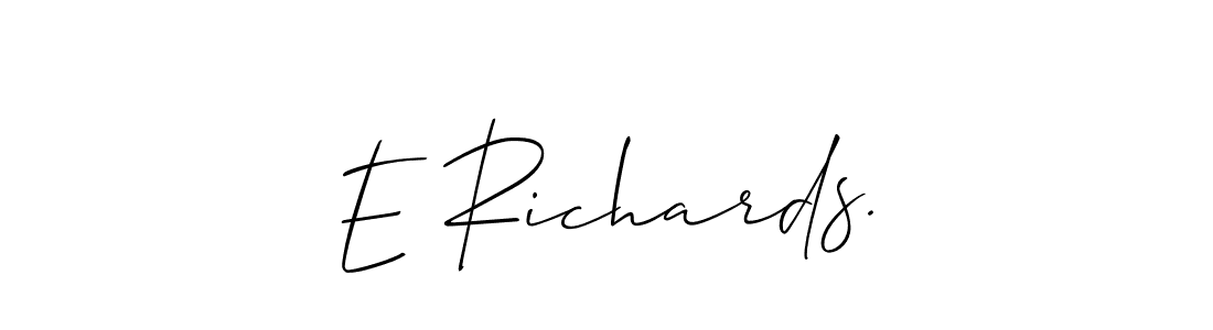 Also You can easily find your signature by using the search form. We will create E Richards. name handwritten signature images for you free of cost using Allison_Script sign style. E Richards. signature style 2 images and pictures png