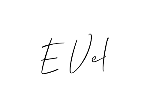 Design your own signature with our free online signature maker. With this signature software, you can create a handwritten (Allison_Script) signature for name E Vel. E Vel signature style 2 images and pictures png