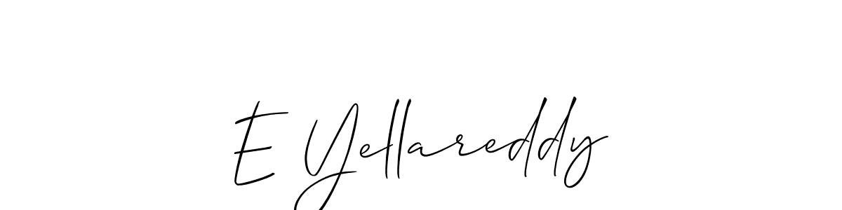 You should practise on your own different ways (Allison_Script) to write your name (E Yellareddy) in signature. don't let someone else do it for you. E Yellareddy signature style 2 images and pictures png