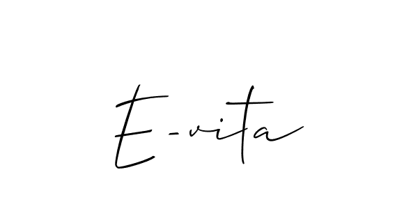 Create a beautiful signature design for name E-vita. With this signature (Allison_Script) fonts, you can make a handwritten signature for free. E-vita signature style 2 images and pictures png