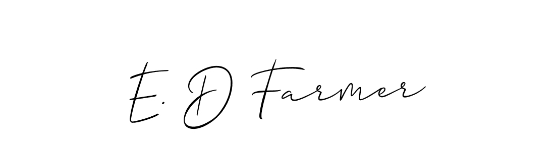 Allison_Script is a professional signature style that is perfect for those who want to add a touch of class to their signature. It is also a great choice for those who want to make their signature more unique. Get E. D Farmer name to fancy signature for free. E. D Farmer signature style 2 images and pictures png