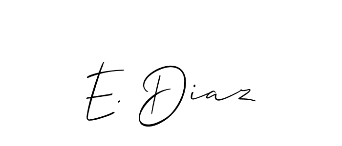 It looks lik you need a new signature style for name E. Diaz. Design unique handwritten (Allison_Script) signature with our free signature maker in just a few clicks. E. Diaz signature style 2 images and pictures png