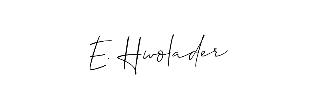 Create a beautiful signature design for name E. Hwolader. With this signature (Allison_Script) fonts, you can make a handwritten signature for free. E. Hwolader signature style 2 images and pictures png