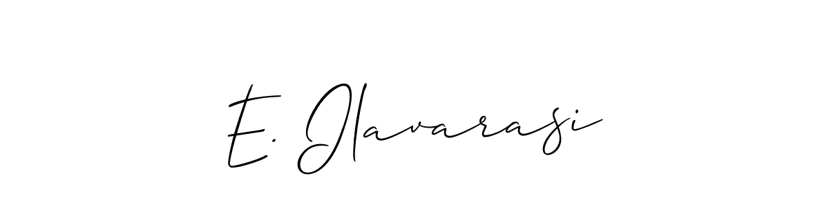 It looks lik you need a new signature style for name E. Ilavarasi. Design unique handwritten (Allison_Script) signature with our free signature maker in just a few clicks. E. Ilavarasi signature style 2 images and pictures png