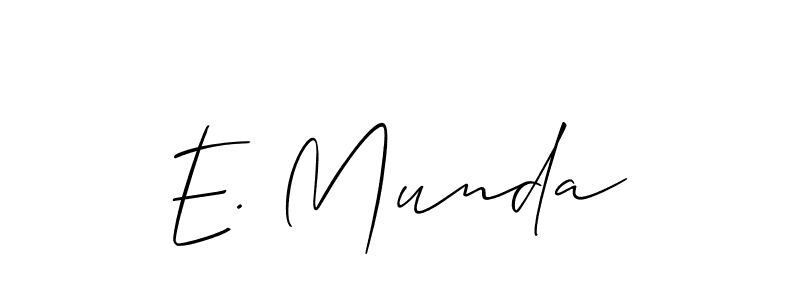 Also we have E. Munda name is the best signature style. Create professional handwritten signature collection using Allison_Script autograph style. E. Munda signature style 2 images and pictures png