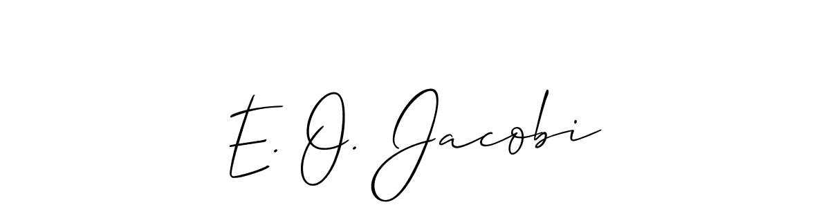 Check out images of Autograph of E. O. Jacobi name. Actor E. O. Jacobi Signature Style. Allison_Script is a professional sign style online. E. O. Jacobi signature style 2 images and pictures png