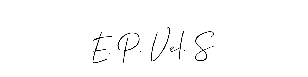It looks lik you need a new signature style for name E. P. Vel. S. Design unique handwritten (Allison_Script) signature with our free signature maker in just a few clicks. E. P. Vel. S signature style 2 images and pictures png