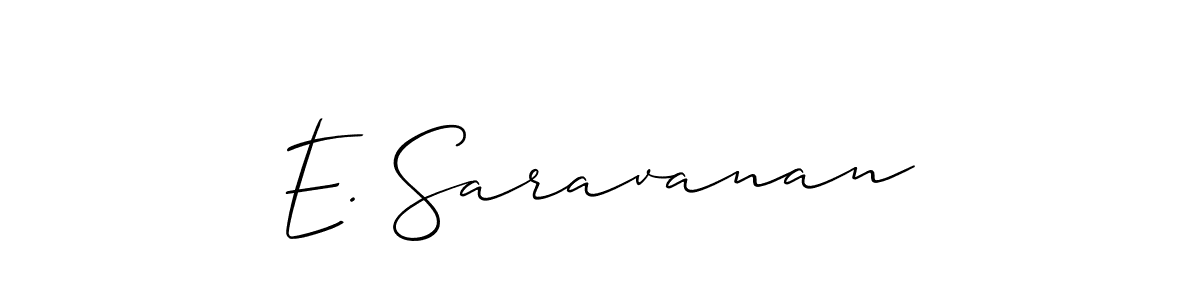 You should practise on your own different ways (Allison_Script) to write your name (E. Saravanan) in signature. don't let someone else do it for you. E. Saravanan signature style 2 images and pictures png