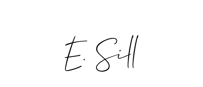 You should practise on your own different ways (Allison_Script) to write your name (E. Sill) in signature. don't let someone else do it for you. E. Sill signature style 2 images and pictures png