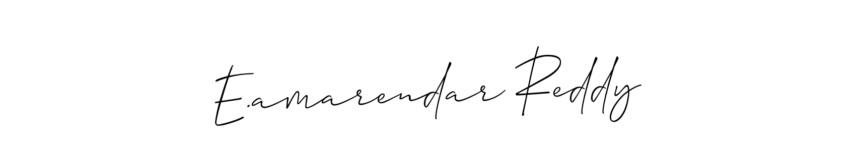 Design your own signature with our free online signature maker. With this signature software, you can create a handwritten (Allison_Script) signature for name E.amarendar Reddy. E.amarendar Reddy signature style 2 images and pictures png