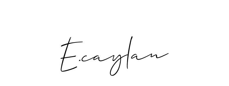 The best way (Allison_Script) to make a short signature is to pick only two or three words in your name. The name E.caylan include a total of six letters. For converting this name. E.caylan signature style 2 images and pictures png