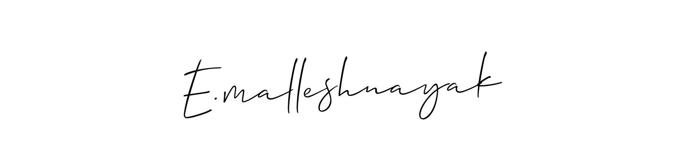 Use a signature maker to create a handwritten signature online. With this signature software, you can design (Allison_Script) your own signature for name E.malleshnayak. E.malleshnayak signature style 2 images and pictures png