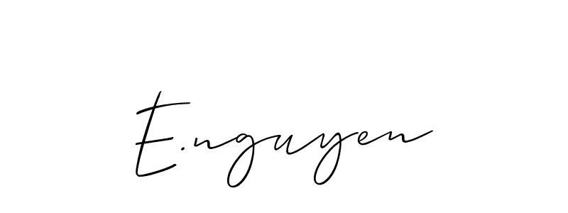 You should practise on your own different ways (Allison_Script) to write your name (E.nguyen) in signature. don't let someone else do it for you. E.nguyen signature style 2 images and pictures png