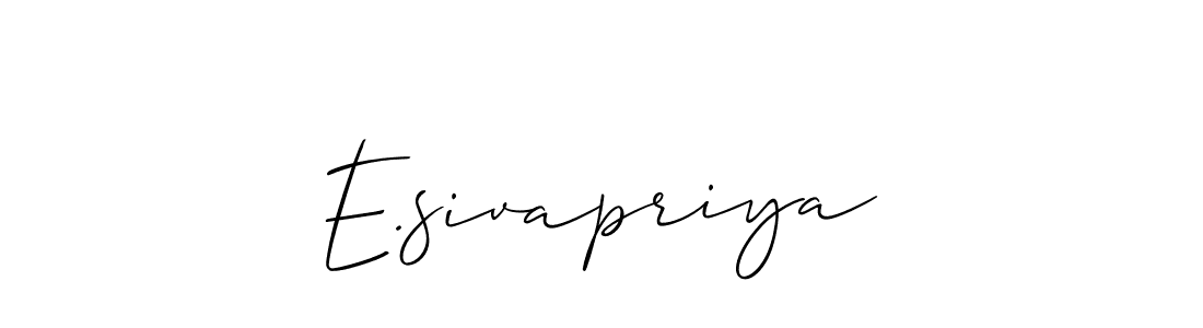 Make a beautiful signature design for name E.sivapriya. With this signature (Allison_Script) style, you can create a handwritten signature for free. E.sivapriya signature style 2 images and pictures png