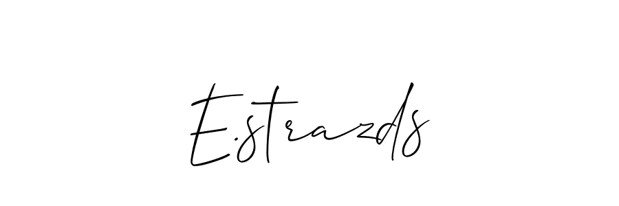 See photos of E.strazds official signature by Spectra . Check more albums & portfolios. Read reviews & check more about Allison_Script font. E.strazds signature style 2 images and pictures png