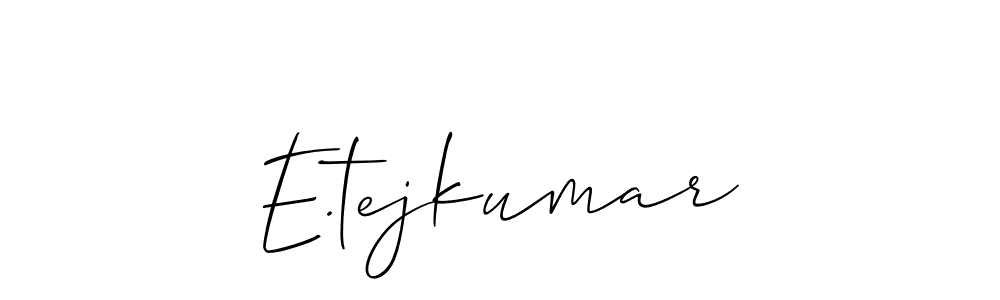 Make a beautiful signature design for name E.tejkumar. With this signature (Allison_Script) style, you can create a handwritten signature for free. E.tejkumar signature style 2 images and pictures png