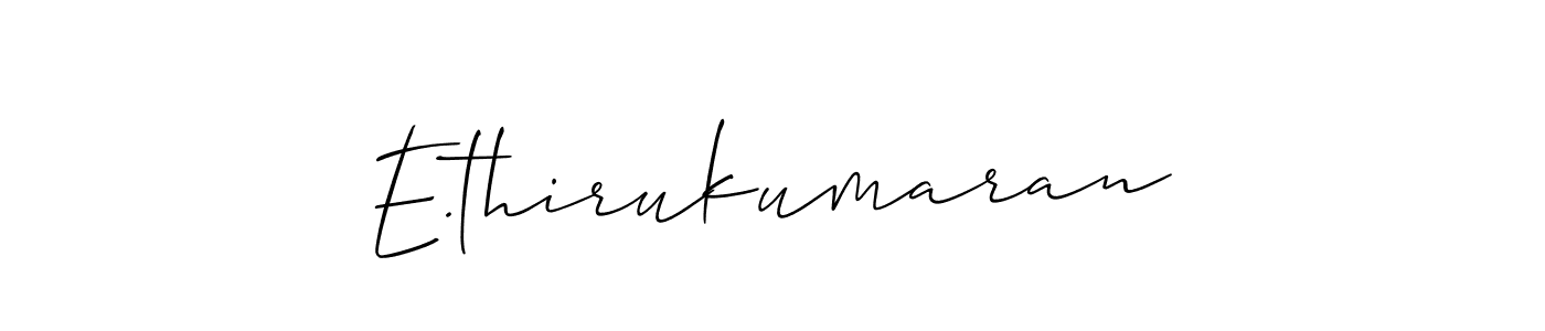 Create a beautiful signature design for name E.thirukumaran. With this signature (Allison_Script) fonts, you can make a handwritten signature for free. E.thirukumaran signature style 2 images and pictures png