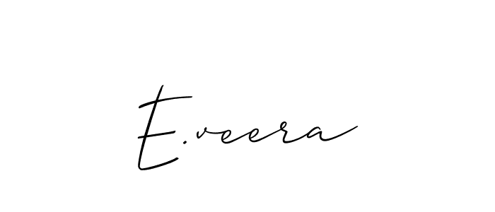 The best way (Allison_Script) to make a short signature is to pick only two or three words in your name. The name E.veera include a total of six letters. For converting this name. E.veera signature style 2 images and pictures png