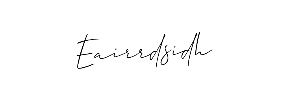 Make a short Eairrdsidh signature style. Manage your documents anywhere anytime using Allison_Script. Create and add eSignatures, submit forms, share and send files easily. Eairrdsidh signature style 2 images and pictures png
