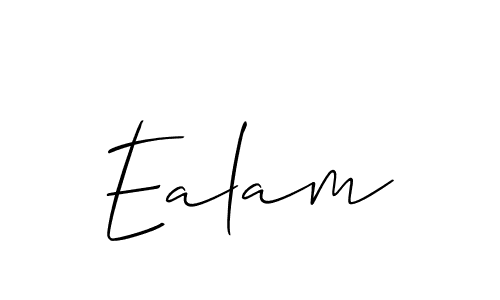 Design your own signature with our free online signature maker. With this signature software, you can create a handwritten (Allison_Script) signature for name Ealam. Ealam signature style 2 images and pictures png