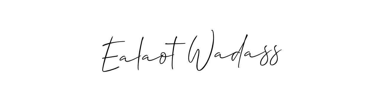 How to make Ealaot Wadass name signature. Use Allison_Script style for creating short signs online. This is the latest handwritten sign. Ealaot Wadass signature style 2 images and pictures png