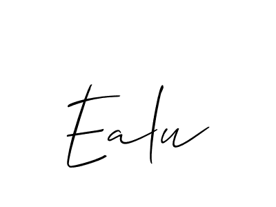 Use a signature maker to create a handwritten signature online. With this signature software, you can design (Allison_Script) your own signature for name Ealu. Ealu signature style 2 images and pictures png