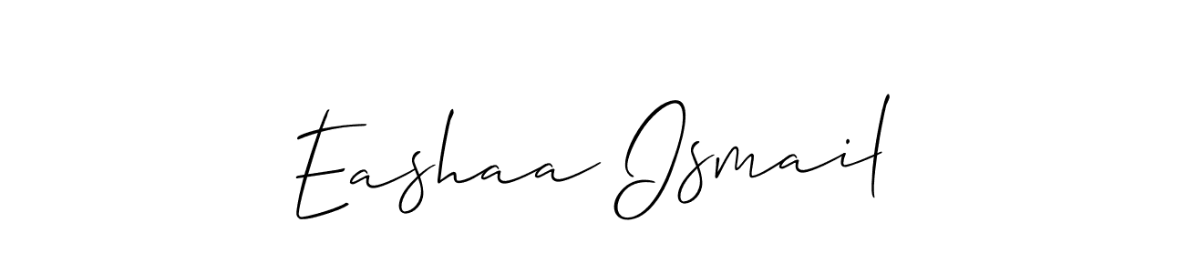 Also You can easily find your signature by using the search form. We will create Eashaa Ismail name handwritten signature images for you free of cost using Allison_Script sign style. Eashaa Ismail signature style 2 images and pictures png