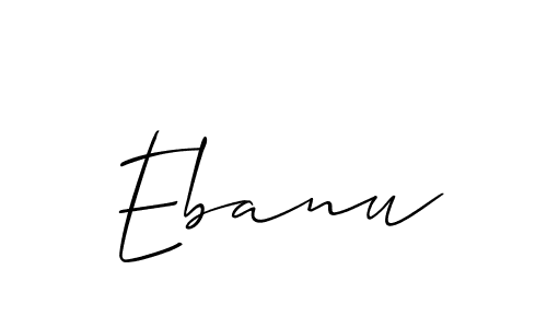 Make a beautiful signature design for name Ebanu. With this signature (Allison_Script) style, you can create a handwritten signature for free. Ebanu signature style 2 images and pictures png