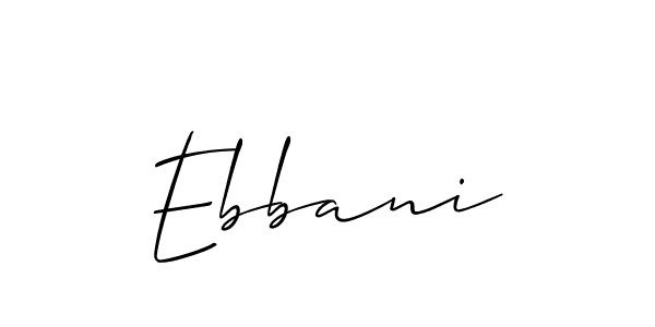 Make a short Ebbani signature style. Manage your documents anywhere anytime using Allison_Script. Create and add eSignatures, submit forms, share and send files easily. Ebbani signature style 2 images and pictures png