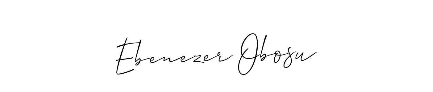 You should practise on your own different ways (Allison_Script) to write your name (Ebenezer Obosu) in signature. don't let someone else do it for you. Ebenezer Obosu signature style 2 images and pictures png