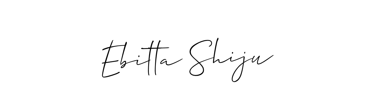 Also we have Ebitta Shiju name is the best signature style. Create professional handwritten signature collection using Allison_Script autograph style. Ebitta Shiju signature style 2 images and pictures png