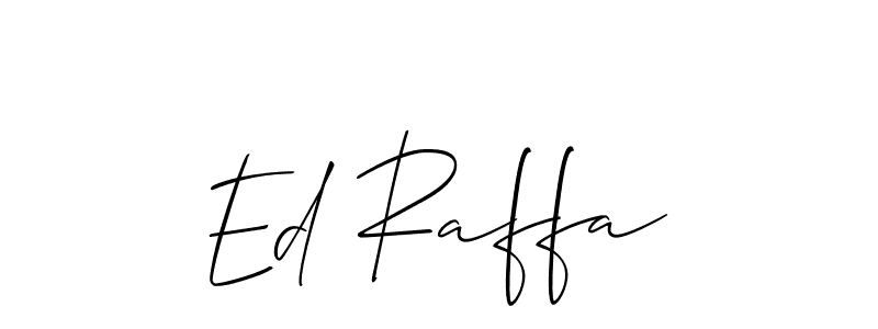 You should practise on your own different ways (Allison_Script) to write your name (Ed Raffa) in signature. don't let someone else do it for you. Ed Raffa signature style 2 images and pictures png