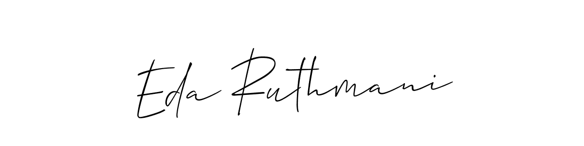 Make a short Eda Ruthmani signature style. Manage your documents anywhere anytime using Allison_Script. Create and add eSignatures, submit forms, share and send files easily. Eda Ruthmani signature style 2 images and pictures png