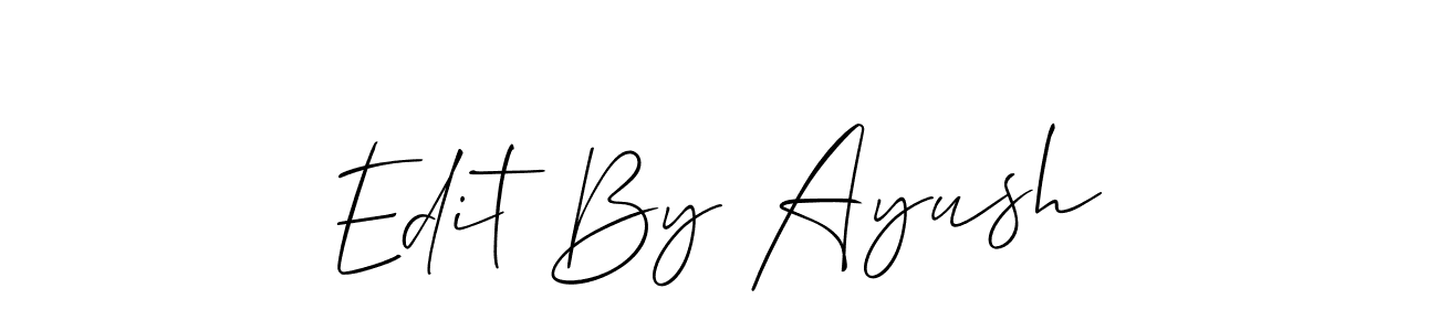 Create a beautiful signature design for name Edit By Ayush. With this signature (Allison_Script) fonts, you can make a handwritten signature for free. Edit By Ayush signature style 2 images and pictures png