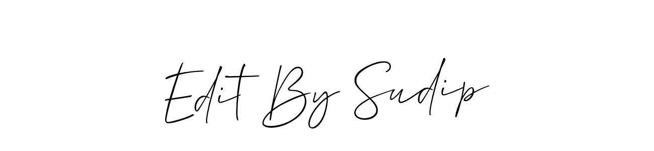 How to Draw Edit By Sudip signature style? Allison_Script is a latest design signature styles for name Edit By Sudip. Edit By Sudip signature style 2 images and pictures png