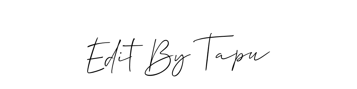 Make a beautiful signature design for name Edit By Tapu. Use this online signature maker to create a handwritten signature for free. Edit By Tapu signature style 2 images and pictures png