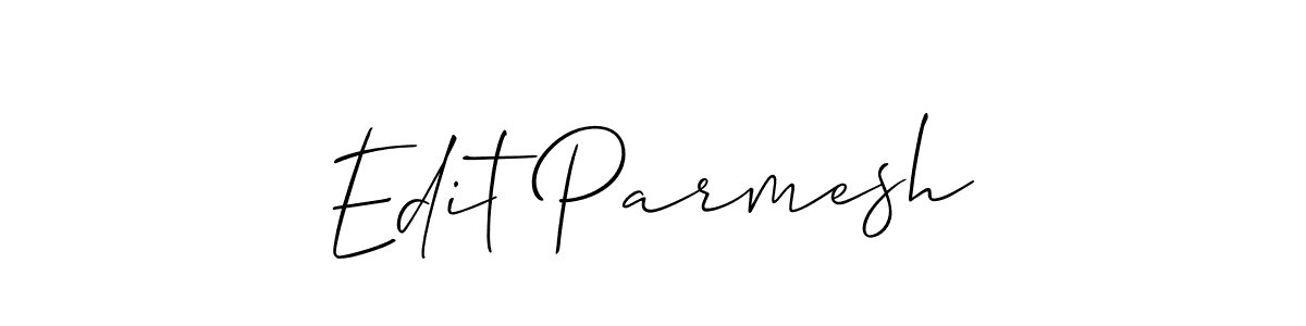 Check out images of Autograph of Edit Parmesh name. Actor Edit Parmesh Signature Style. Allison_Script is a professional sign style online. Edit Parmesh signature style 2 images and pictures png