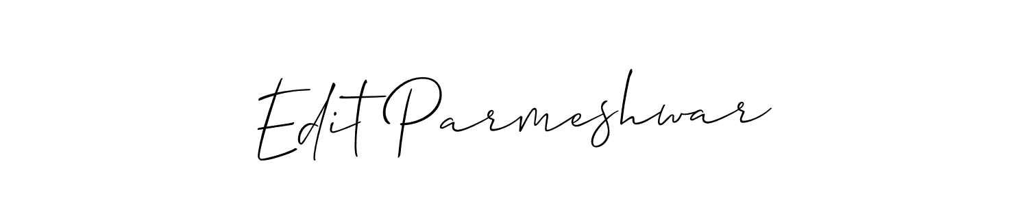 Design your own signature with our free online signature maker. With this signature software, you can create a handwritten (Allison_Script) signature for name Edit Parmeshwar. Edit Parmeshwar signature style 2 images and pictures png