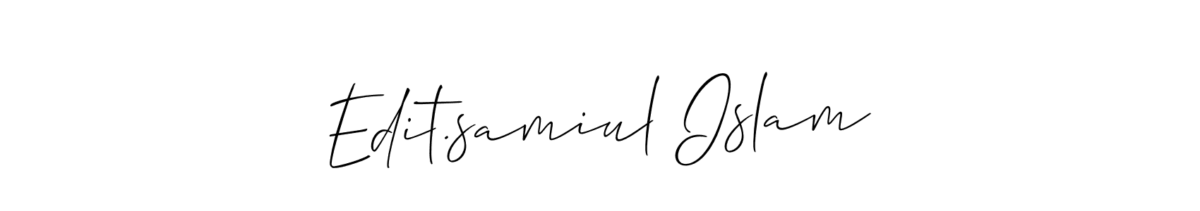 Create a beautiful signature design for name Edit.samiul Islam. With this signature (Allison_Script) fonts, you can make a handwritten signature for free. Edit.samiul Islam signature style 2 images and pictures png