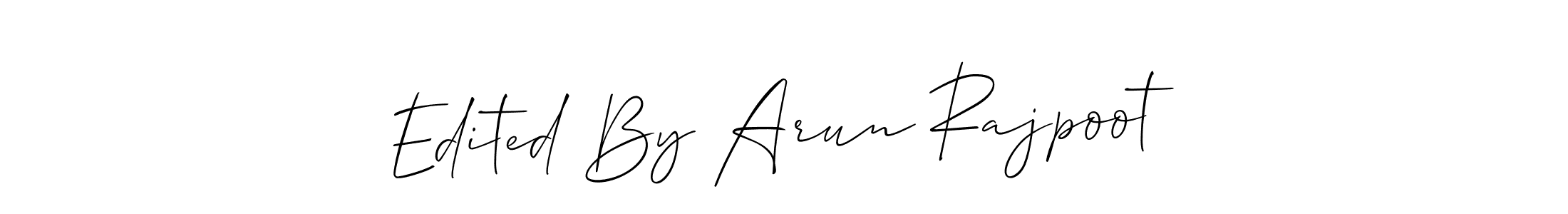 Also You can easily find your signature by using the search form. We will create Edited By Arun Rajpoot name handwritten signature images for you free of cost using Allison_Script sign style. Edited By Arun Rajpoot signature style 2 images and pictures png