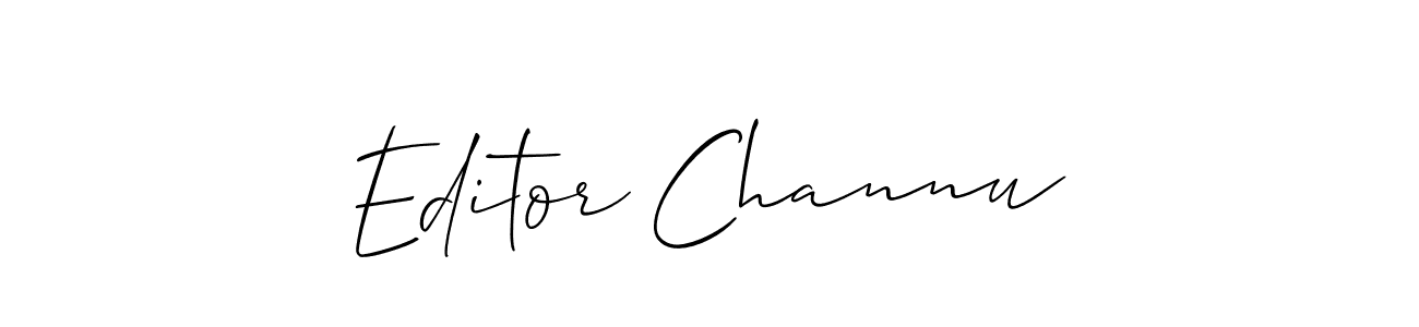 Create a beautiful signature design for name Editor Channu. With this signature (Allison_Script) fonts, you can make a handwritten signature for free. Editor Channu signature style 2 images and pictures png