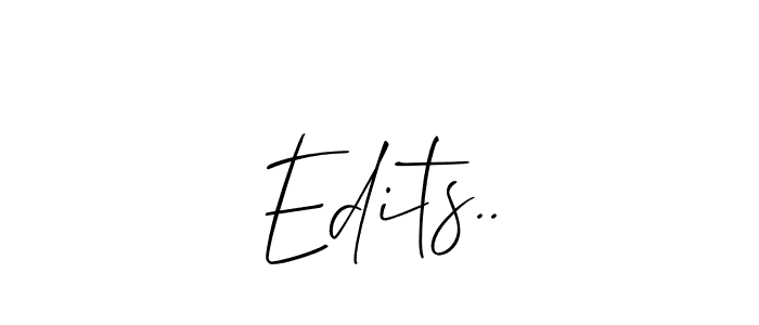 Also we have Edits.. name is the best signature style. Create professional handwritten signature collection using Allison_Script autograph style. Edits.. signature style 2 images and pictures png