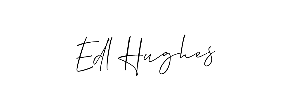 Similarly Allison_Script is the best handwritten signature design. Signature creator online .You can use it as an online autograph creator for name Edl Hughes. Edl Hughes signature style 2 images and pictures png