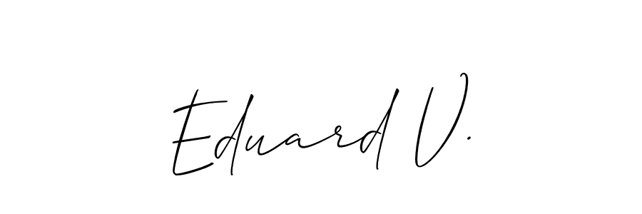 Check out images of Autograph of Eduard V. name. Actor Eduard V. Signature Style. Allison_Script is a professional sign style online. Eduard V. signature style 2 images and pictures png